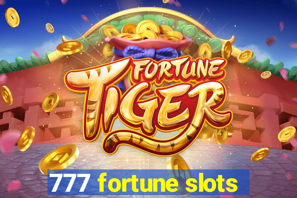 777 fortune slots